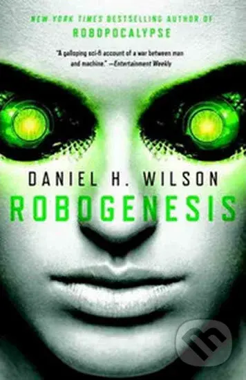 Robogenesis - Daniel H. Wilson,Robogenesis - Daniel H. Wilson - kniha z kategorie Sci-fi