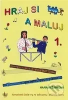Hraj si a maluj 1 (Komplexní škola hry na zobcovou i příčnou flétnu) - kniha z kategorie Hudba