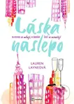 Láska naslepo - Layne Lauren - kniha z kategorie Společenská beletrie