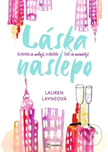 Láska naslepo - Layne Lauren - kniha z kategorie Společenská beletrie