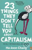 23 Things They don't Tell You About Capitalism - Ha-Joon Chang - kniha z kategorie Odborné a naučné