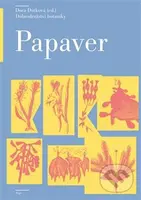 Papaver (Dobrodružství botaniky) - Dora Dutková - kniha z kategorie Beletrie