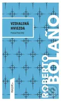 Vzdialená hviezda - Roberto Bolaño - kniha z kategorie Thrillery
