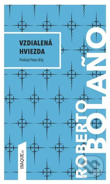 Vzdialená hviezda - Roberto Bolaño - kniha z kategorie Thrillery