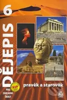 Dějepis 6 pro základní školy (Pravěk a starověk) - Veronika Válková - kniha z kategorie 2. stupeň