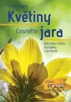 Květiny časného jara pro celou rodinu - Vojtěch Zavadil - kniha z kategorie Biologie