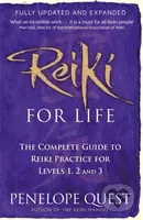 Reiki for Life (The complete guide to reiki practice for levels 1, 2 & 3) - kniha z kategorie Alternativní medicína