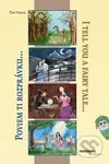 Poviem ti rozprávku - I tell you a fairy tale - Eva Hajdu