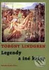 Legendy a iné krásy - Torgny Lindgren
