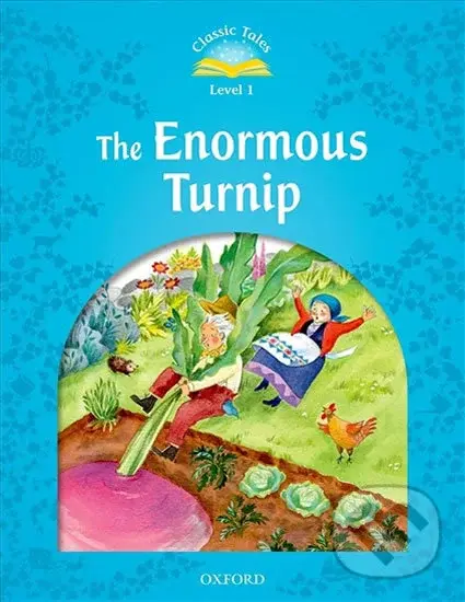 The Enormous Turnip + Audio Mp3 Pack (2nd) (Classic Tales 1) - Sue Arengo