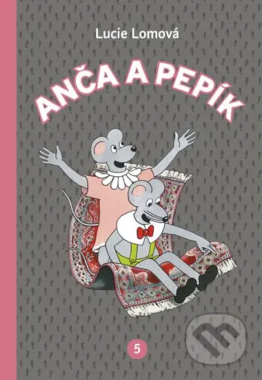 Anča a Pepík 5 - Lucie Lomová - kniha z kategorie Komiksy