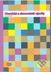 Chemické a ekonomické výpočty pre 2. ročník SOŠ - Alica Macejková, Ľudmila Glosová - kniha z kategorie Gymnázia