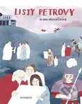 Listy Petrovy - Ivana Pecháčková, Klára Břicháčková (ilustrátor)
