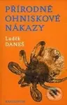 Přírodně ohniskové nákazy - Luděk Daneš - kniha z kategorie Imunologie, virologie a epidemiologie
