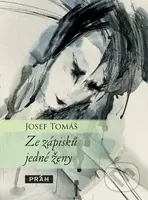 Ze zápisků jedné ženy - Josef Tomáš - kniha z kategorie Poezie