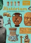 Historium (Vitajte v múzeu, ktoré sa nikdy nezatvára) - kniha z kategorie Odborné a naučné