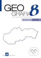 Geografia 8 - pracovný zošit - zošit pre učiteľa (pre 8. ročník ZŠ a 3. ročník GOŠ) - kniha z kategorie 2. stupeň