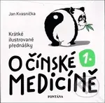 O čínské medicíně 1. (Krátké ilustrované přednášky) - kniha z kategorie Alternativní medicína