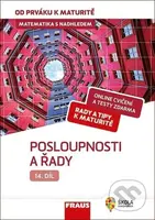 Matematika s nadhledem od prváku k maturitě 14 - Posloupnosti a řady - kniha z kategorie Střední školy