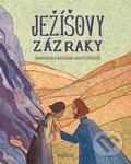 Ježíšovy zázraky - Ivana Pecháčková, Katarina Kratochvílová (ilustrátor) - kniha z kategorie Omalovánky