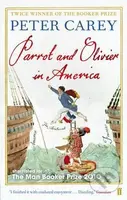 Parrot and Olivier in America - Peter Carey - kniha z kategorie Společenská beletrie