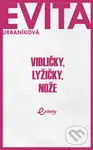 Vidličky, lyžičky, nože - Eva Urbaníková - kniha z kategorie Společenská beletrie