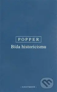 Bída historicismu - Karl R. Popper - kniha z kategorie Odborné a naučné
