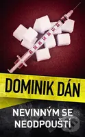 Nevinným se neodpouští - Dominik Dán - kniha z kategorie Detektivky, thrillery a horory