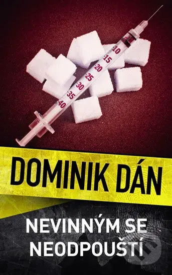 Nevinným se neodpouští - Dominik Dán - kniha z kategorie Detektivky, thrillery a horory