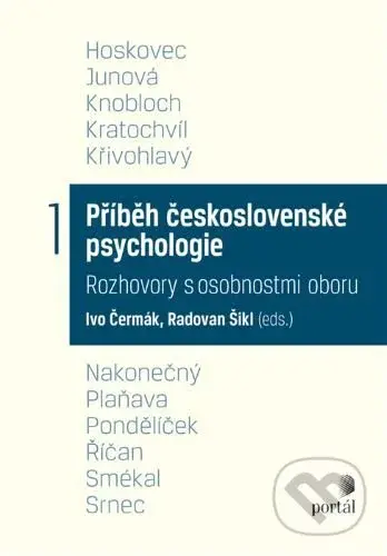 Příběh československé psychologie I. (Rozhovory s osobnostmi oboru) - kniha z kategorie Vysoké školy