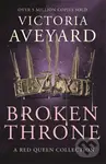Broken Throne - Victoria Aveyard - kniha z kategorie Sci-fi, fantasy a komiksy