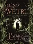 Jméno větru - Patrick Rothfuss