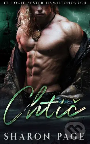 Chtíč (3. díl Trilogie Sester Hamiltonových) - Sharon Page - kniha z kategorie Romantika