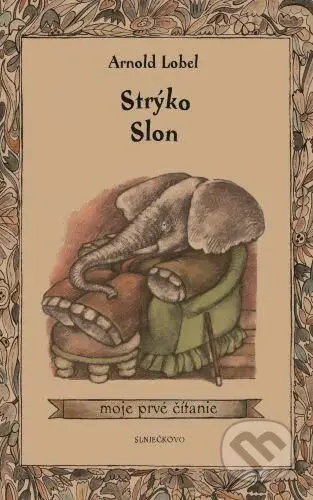 Strýko Slon - Arnold Lobel - kniha z kategorie Beletrie pro děti