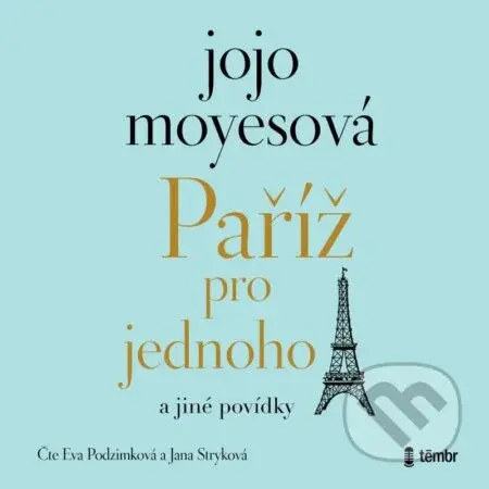Paříž pro jednoho a jiné povídky - Jojo Moyes - audiokniha z kategorie Romantika