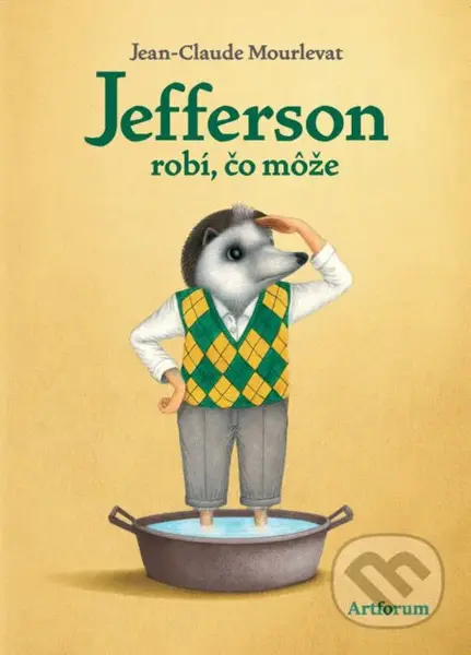 Jefferson robí, čo môže - Jean-Claude Mourlevat, Antoine Ronzon (ilustrátor) - kniha z kategorie Pro děti