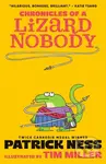 Chronicles of a Lizard Nobody - Patrick Ness, Tim Miller (ilustrátor) - kniha z kategorie Fantasy