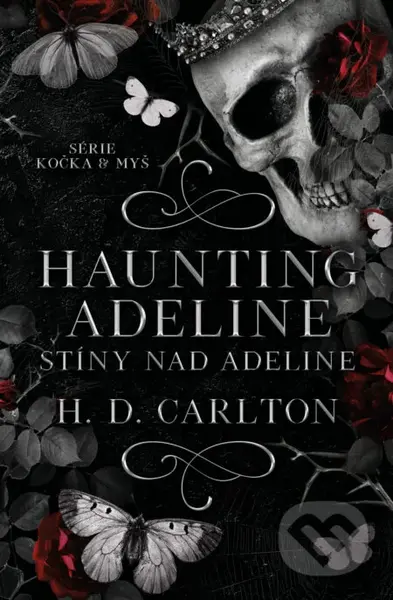 Haunting Adeline: Stíny nad Adeline - H.D. Carlton - kniha z kategorie Romantická
