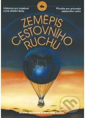 Zeměpis cestovního ruchu - Milan Holeček, Peter Mariot, Miroslav Střída - kniha z kategorie Odborné školy