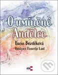 O umíněné Andělce - Lucie Bezděková