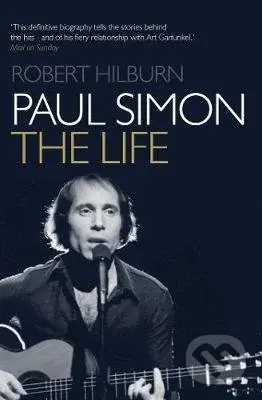 Paul Simon: The Life - Robert Hilburn - kniha z kategorie Životopisy