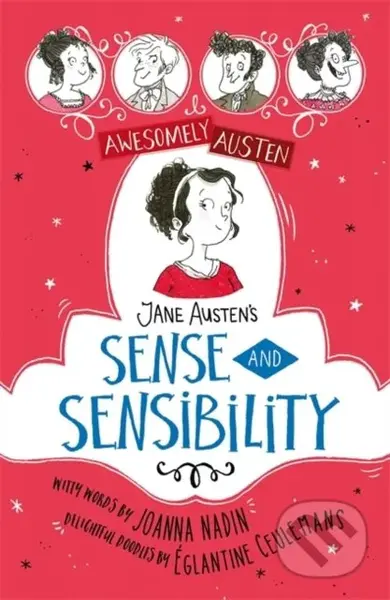 Jane Austen's Sense and Sensibility - Jane Austen, Joanna Nadin, Eglantine Ceulemans (ilustrácie) - kniha z kategorie Beletrie pro děti