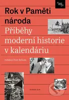 Rok v Paměti národa (Příběhy a události moderní historie v kalendáriu) - kniha z kategorie Historie