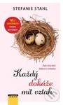 Každý dokáže mít vztah (Zlatá cesta mezi blízkostí a svobodou) - kniha z kategorie Vztahy a rodina