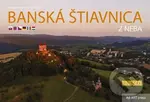 Banská Štiavnica z neba - Vladimír Bárta