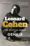 Leonard Cohen (The Mystical Roots of Genius) - Harry Freedman - kniha z kategorie Hudba
