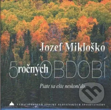 5  ročných období - Jozef Mikloško - kniha z kategorie Fotografie