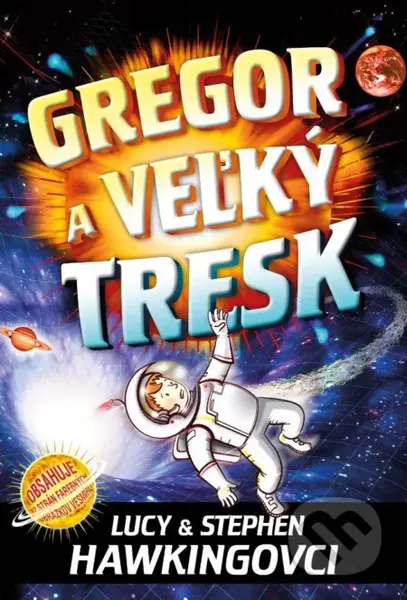 Gregor a veľký tresk - Lucy Hawking, Stephen Hawking - kniha z kategorie Beletrie pro děti