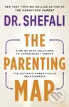 The Parenting Map (Step-by-Step Solutions to Consciously Create the Ultimate Parent-Child Relationship) - kniha z kategorie Vztahy a rodina