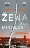 Žena bez minulosti - Dominic Nolan - kniha z kategorie Thrillery